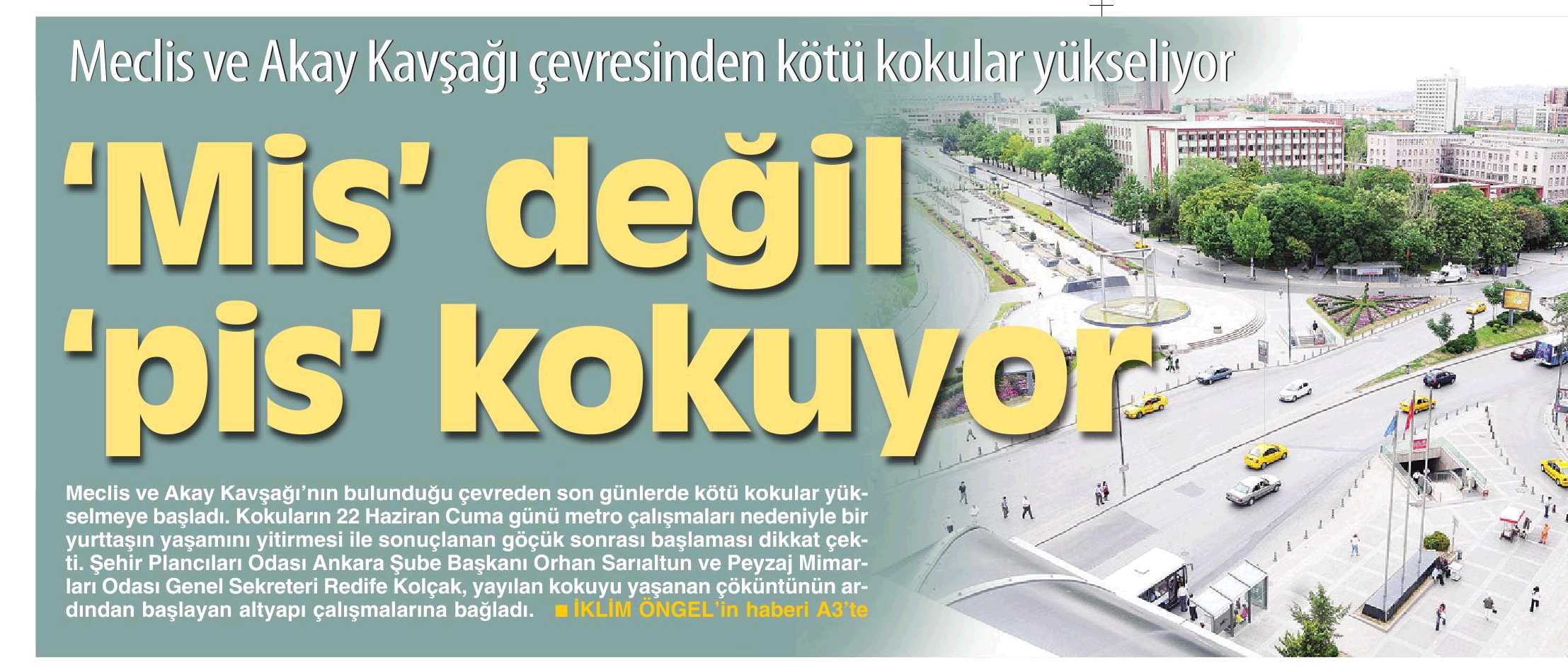 CUMHURİYET ANKARA-"MİS" DEĞİL "PİS" KOKUYOR. 09.07.2012