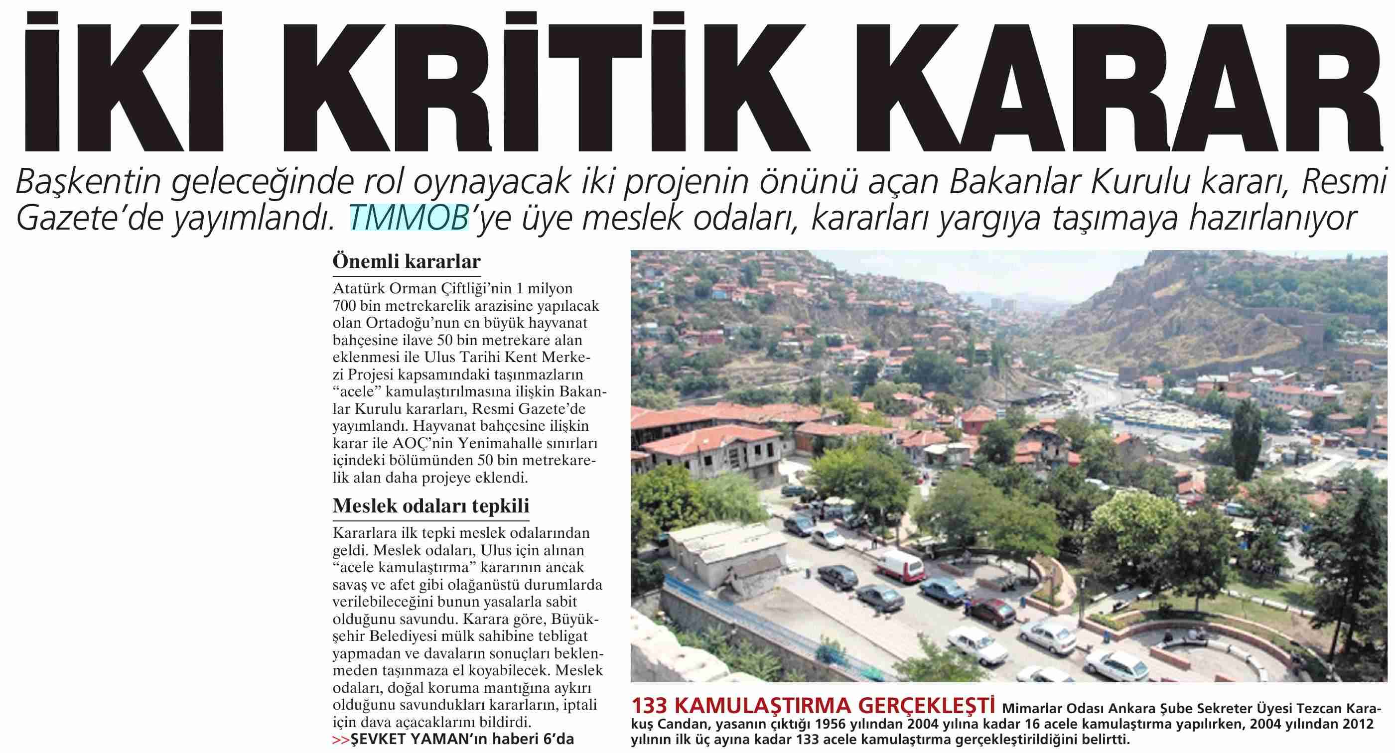 İKİ KRİTİK KARAR ...MİLLİYET / ANKARA 19.07.2013 