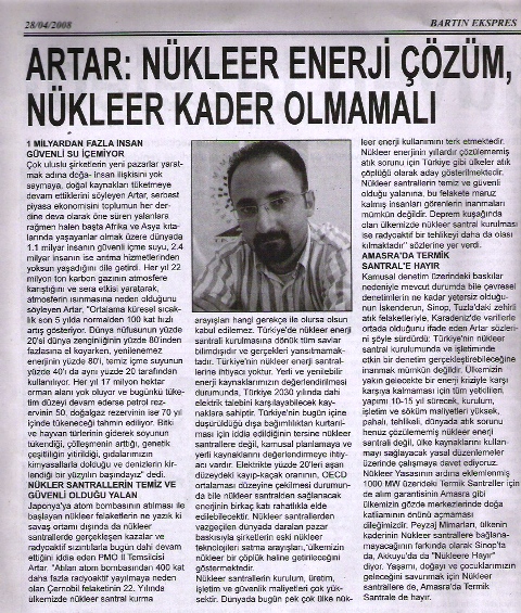 BARTIN EKSPRES 28.04.2008 "NÜKLEER ENERJİ ÇÖZÜM, NÜKLEER KADER OLMAMALI"