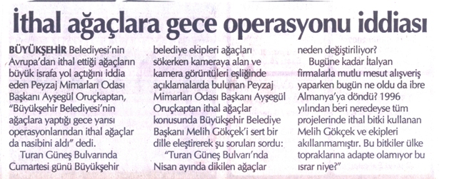 HÜRRİYET 06.02.2007 "İTHAL AĞAÇLARA GECE OPERASYONU İDDİASI"